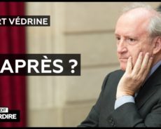 France / Interdit d’interdire – Et après ? avec Hubert Védrine