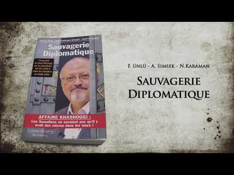 Affaire Khashoggi : « Sauvagerie Diplomatique » (présentée par Pierre Jovanovic)