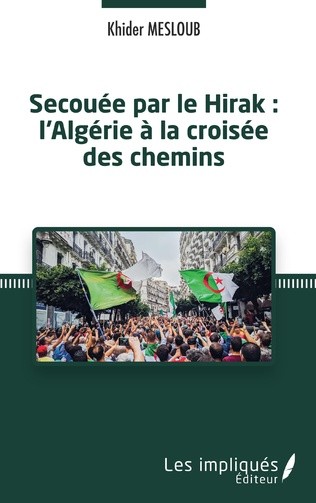 L’Algérie prise en tenaille entre deux forces réactionnaires: l’islamisme et le berbérisme