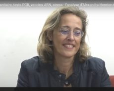Entretiens avec la généticienne Alexandra Haurion-Caude et le Pr. Raoult (vidéos)