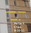 Roman : « GRANDE TERRE, TOUR A » de Kadour Naïmi – partie II, chap. 9-10-11