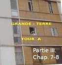 Roman : « GRANDE TERRE, TOUR A » de Kadour Naïmi – partie III, chap. 7-8