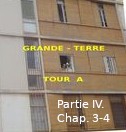 Roman : « GRANDE TERRE, TOUR A » de Kadour Naïmi – partie IV, chap. 3-4