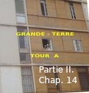 Roman : « GRANDE TERRE, TOUR A » de Kadour Naïmi – partie II, chap. 14
