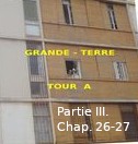 Roman : « GRANDE TERRE, TOUR A » de Kadour Naïmi – partie III, chap. 26-27