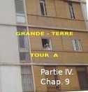 Roman : « GRANDE TERRE, TOUR A » de Kadour Naïmi – partie IV, chap. 9
