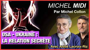 USA-UKRAINE : LA RELATION SECRÈTE – (Michel MIDI avec Annie LACROIX-RIZ)