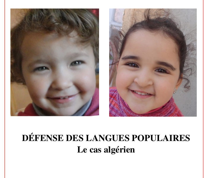 LIVRE / DÉFENSE DES LANGUES POPULAIRES :  Le cas algérien