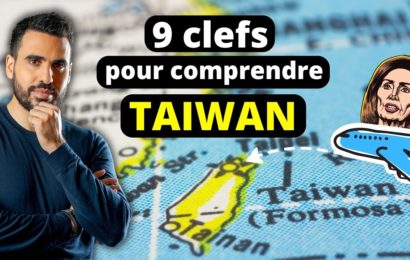 9 clefs pour comprendre le conflit taïwanais | Idriss Aberkane