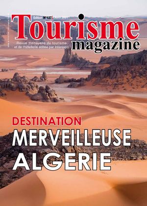 Algérie / Sortir du mal-développement touristique : Comment s’ouvrir au tourisme international ?