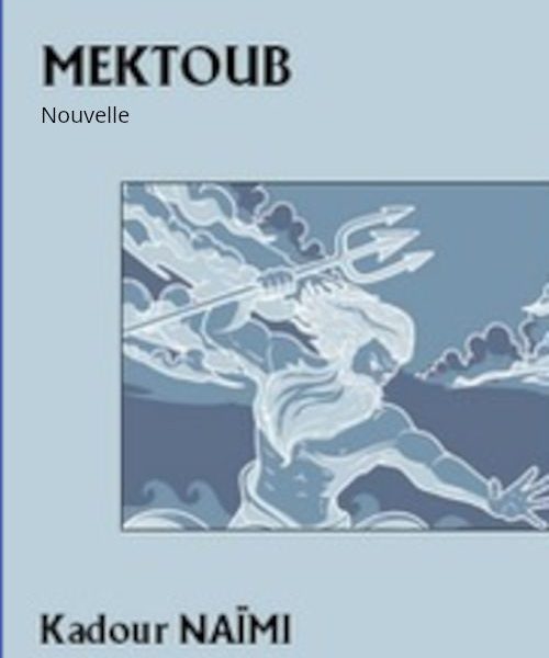 MEKTOUB (Nouvelle) MEKTOUB (Nouvelle)